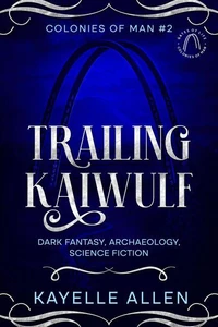 Trailing Kaiwulf