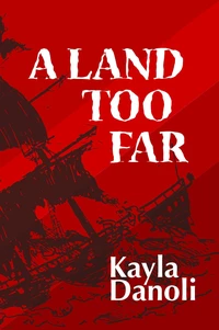 A Land Too Far