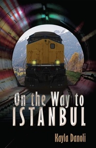  Kayla Danoli - On the Way to Istanbul.
