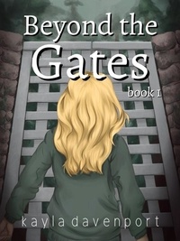  Kayla Davenport - Beyond the Gates - Beyond the Gates, #1.