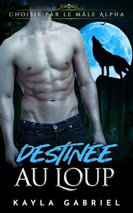 Destinée au Loup
