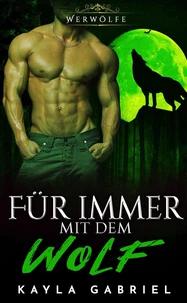 Für immer mit dem Wolf