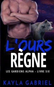 L'Ours règne