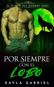 Por Siempre Con El Lobo