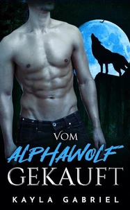 Vom Alphawolf gekauft