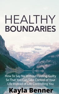  Kayla et  Kayla Benner - Healthy Boundaries.