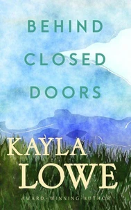 Behind Closed Doors