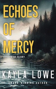 Echoes of Mercy
