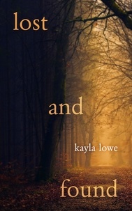  Kayla Lowe - Lost and Found: Christian Poetry for Teens and Adults.