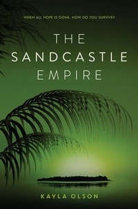 Kayla Olson - The Sandcastle Empire.