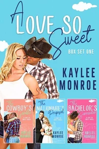 A Love So Sweet (Books #1 - #3)