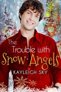 The Trouble with Snow Angels