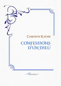Confessions d'un Dieu
