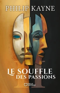 Le souffle des passions Tome 2