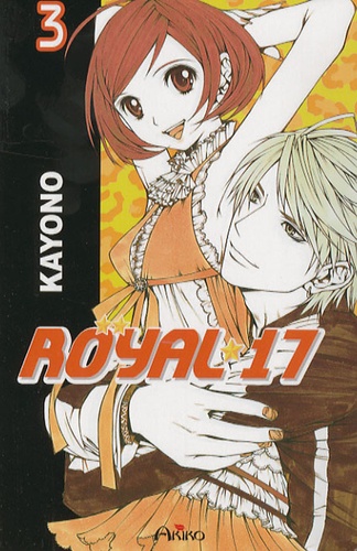  Kayono - Royal 17 Tome 3 : .