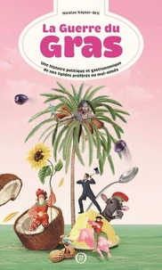 La guerre du gras
