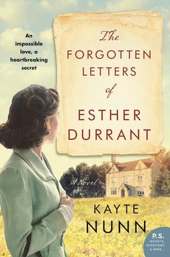 Kayte Nunn - The Forgotten Letters of Esther Durrant - A Novel.