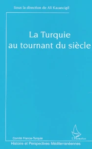 La Turquie au tournant du siècle