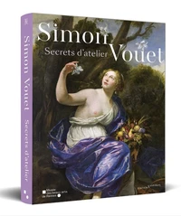 Simon Vouet - Secrets d'atelier