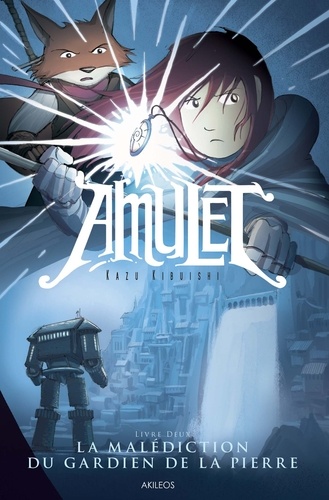 Kazu Kibuishi - Amulet Tome 2 : La malédiction du gardien de la pierre.