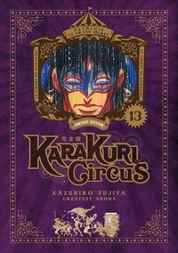 Kazuhiro Fujita - Karakuri Circus Tome 13 : Perfect Edition.