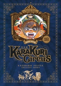 Kazuhiro Fujita - Karakuri Circus Tome 18 : Perfect Edition.