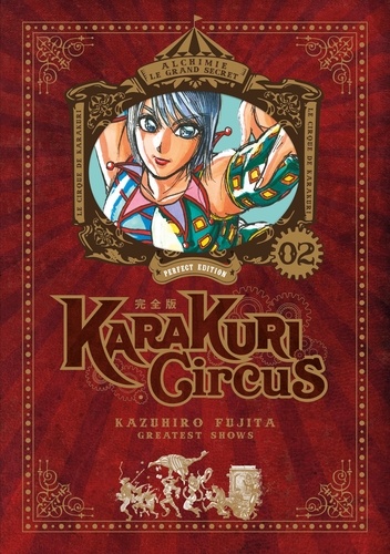 Karakuri Circus Tome 2 Perfect Edition