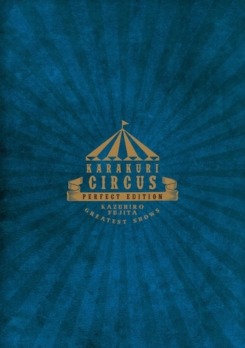 Karakuri Circus Tome 21 Perfect Edition