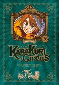 Kazuhiro Fujita - Karakuri Circus Tome 26 : Perfect Edition.