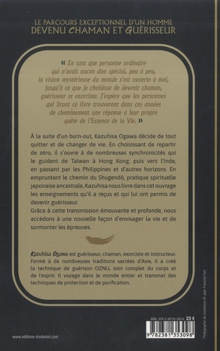 Secrets d'un chaman guérisseur japonais. Rituel pour la guérison personnelle et familiale