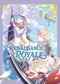 Renaissance royale Tome 3
