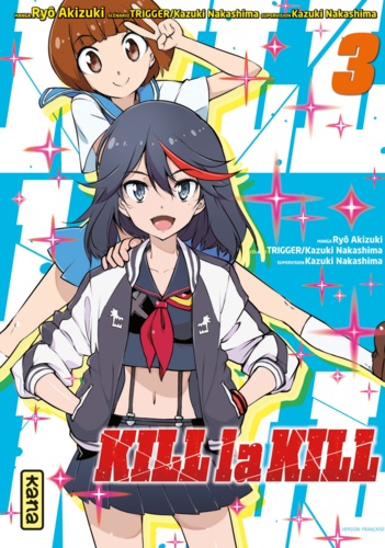 Kazuki Nakashima - Kill la kill Tome 3 : .