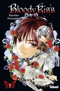 Kazuko Furumiya - Bloody Kiss Tome 1 : .