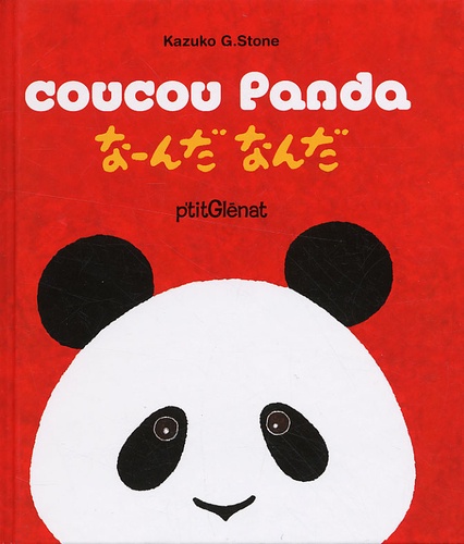 Kazuko G Stone - Coucou Panda.