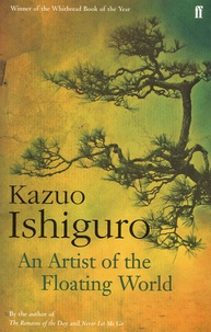 Kazuo Ishiguro - An Artist of the Floating World.