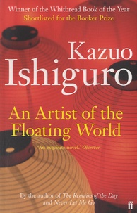 Kazuo Ishiguro - An Artist of the Floating World.