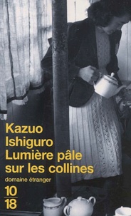 Best books pdf download Lumière pâle sur les collines par Kazuo Ishiguro 9782264034960 FB2 MOBI (Litterature Francaise)