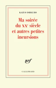 Ma soirée du XXe siècle et autres petites incursions