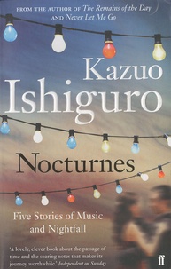 Kazuo Ishiguro - Nocturnes.