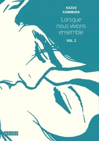 Lorsque nous vivions ensemble Tome 2