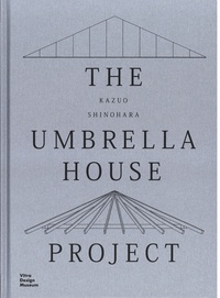 Kazuo Shinohara et Christian Dehli - The Umbrella House Project.