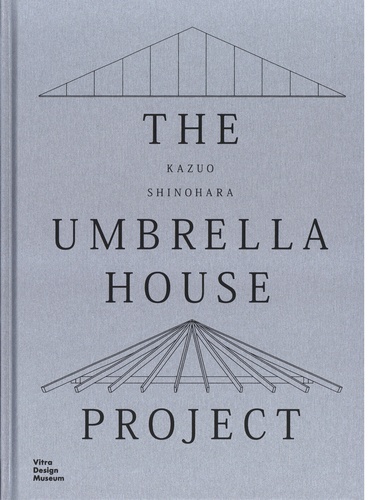Kazuo Shinohara et Christian Dehli - The Umbrella House Project.