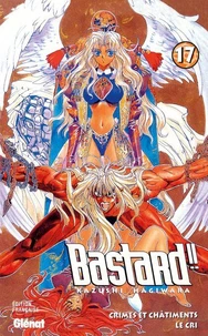 Bastard !! - Tome 17