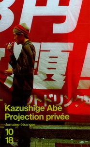 Kazushige Abe - Projection privée.