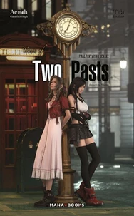 Final Fantasy VII Remake. Traces of Two Pasts