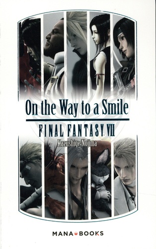 On the Way to a Smile Final Fantasy VII