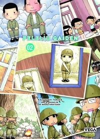 Kazuyoshi Takeda - Peleliu gaiden 2 : Peleliu gaiden - Tome 2.