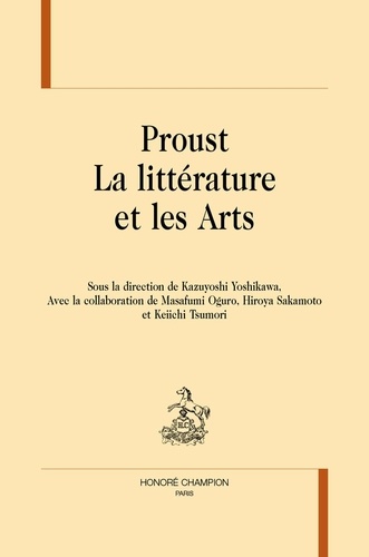 Proust, la littérature et les arts