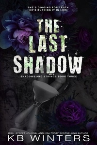 Meilleures ventes e-Books: The Last Shadow - Shadows and Strings, #3 par KB Winters in French
