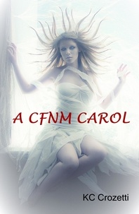  KC Crozetti - A CFNM Carol.